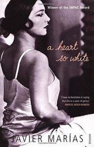 Front_cover_of_A_Heart_So_White_by_Javier_Marías